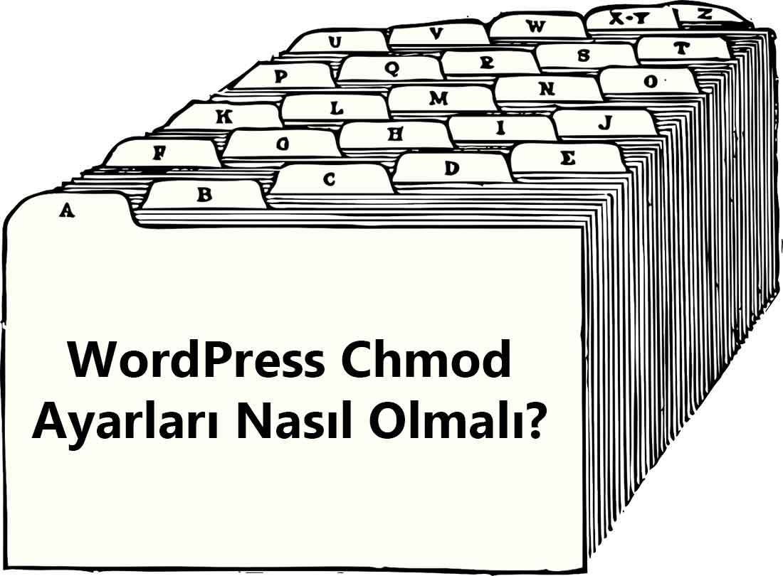 WordPress Chmod Ayarları nasıl olmalı