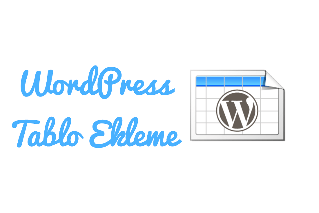 wordpress tablo ekleme